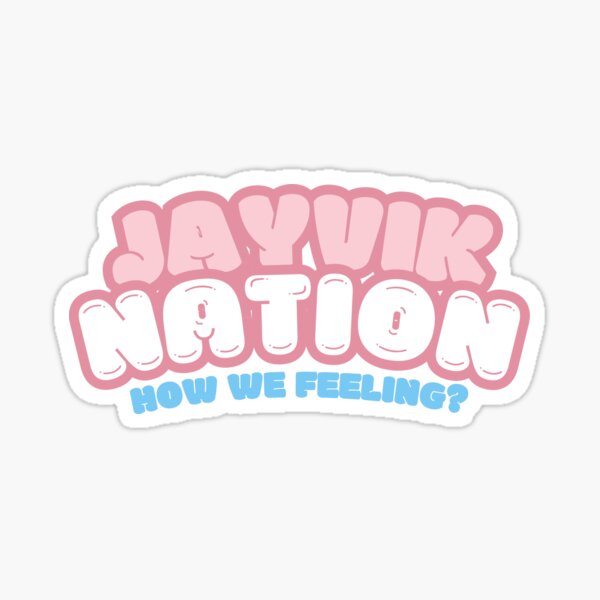 Item preview, jayvik nation... how we feeling? designed and sold by evathemtbc.