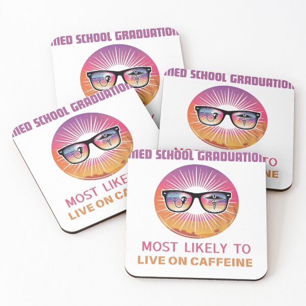 Item preview, Med School Graduation - Most Likely to - Live on Caffeine designed and sold by catthemedic.