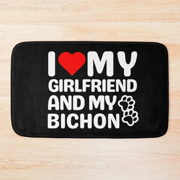 Item preview, I Love My Girlfriend And My Bichon designed and sold by TheAnimalZ00.