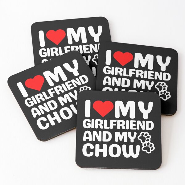 Item preview, I Love My Girlfriend And My Chow designed and sold by TheAnimalZ00.