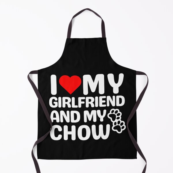 Item preview, I Love My Girlfriend And My Chow designed and sold by TheAnimalZ00.