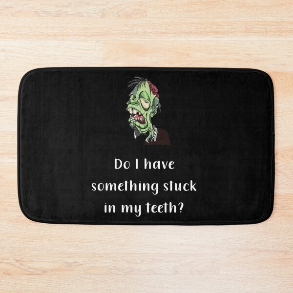 Item preview, Do I Have Something Stuck In My Teeth White Text designed and sold by PedroStyle.