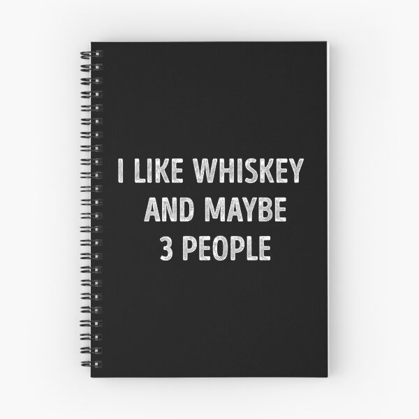 Item preview, I Like Whiskey And Maybe 3 People Funny Whiskey Lover designed and sold by RareBunny.
