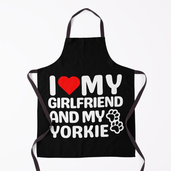 Item preview, I Love My Girlfriend And My Yorkie designed and sold by TheAnimalZ00.