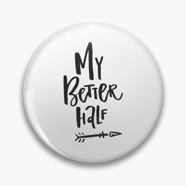 Item preview, My Better Half designed and sold by FestivityFinds.