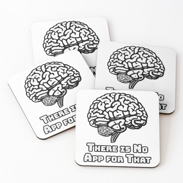 Item preview, There is No App for That - Brain quote 3 designed and sold by Tom-Johnson.
