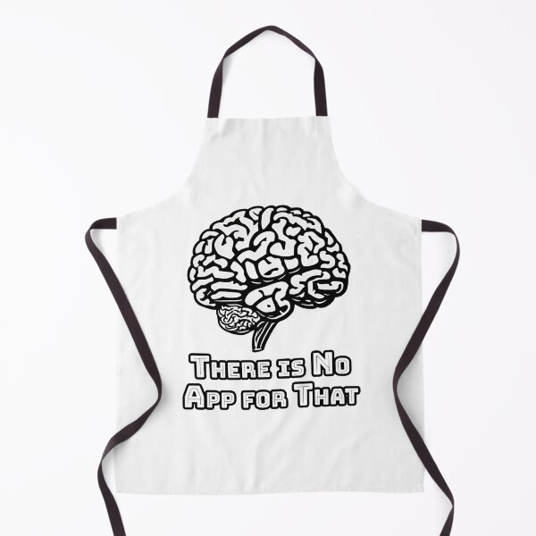 Item preview, There is No App for That - Brain quote 3 designed and sold by Tom-Johnson.