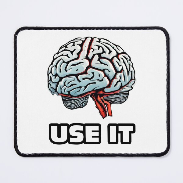 Item preview, USE IT - Brain quote 1 designed and sold by Tom-Johnson.
