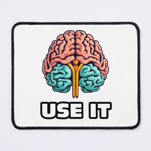 Item preview, USE IT - Brain quote 2 designed and sold by Tom-Johnson.