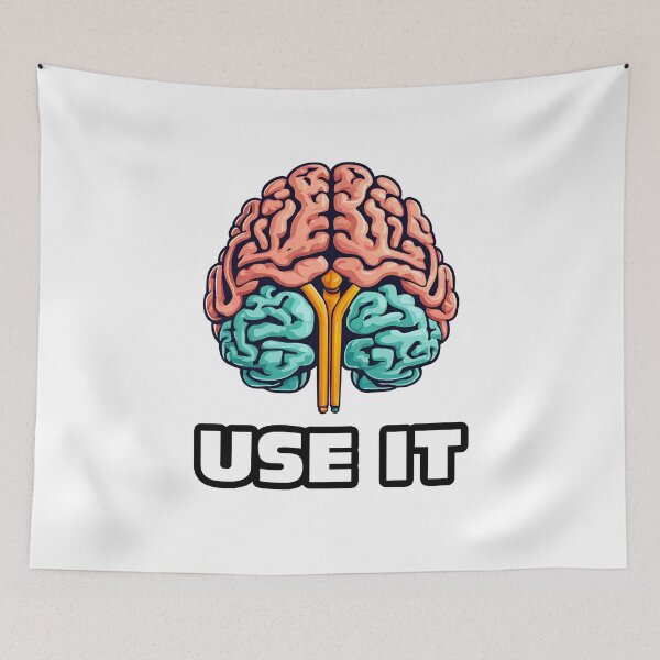 Item preview, USE IT - Brain quote 2 designed and sold by Tom-Johnson.