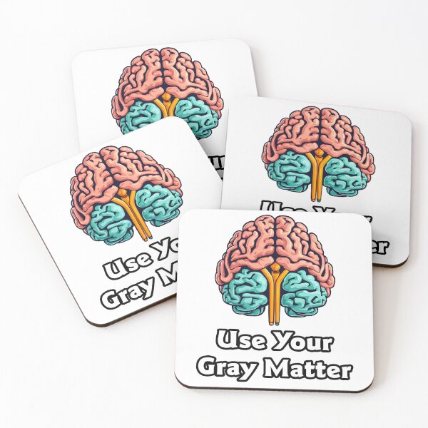 Item preview, Use Your Gray Matter - Brain quote 2 designed and sold by Tom-Johnson.