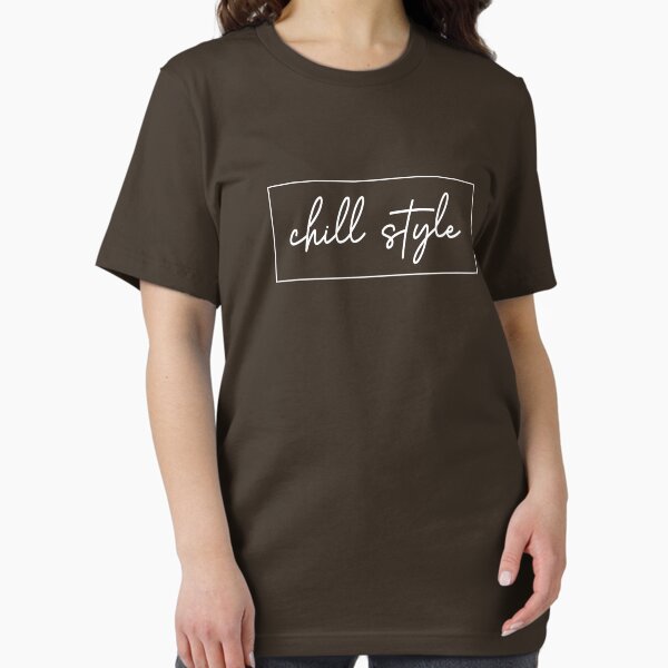 Chill Style Essential T-Shirt