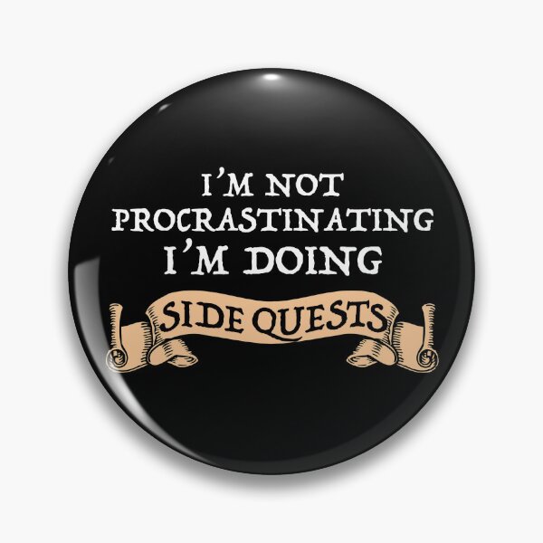 Item preview, I'm Not Procrastinating - I'm Doing Side Quests designed and sold by Cat Lady Designs.