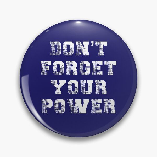 Item preview, Dont Forget Your Power Anti Fascist Anti Trump  designed and sold by ichewsyou.