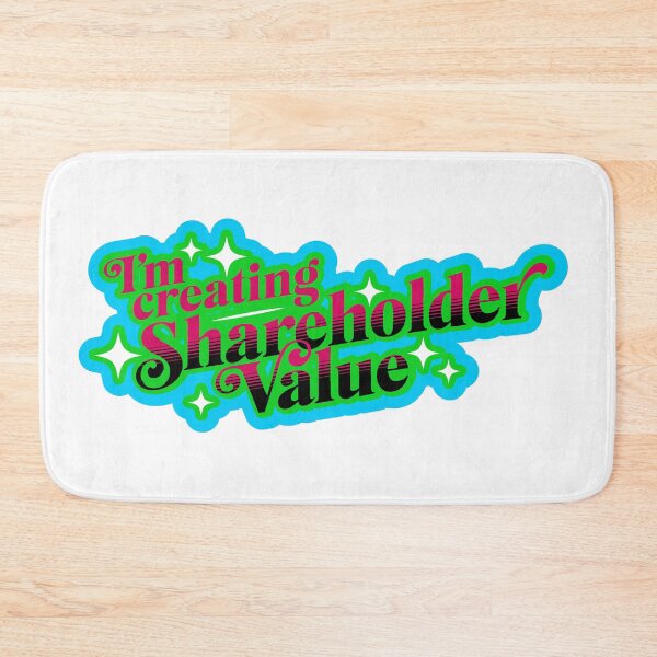 Item preview, I'm Creating Shareholder Value! designed and sold by DarkSideHustle.