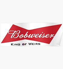 Bobweiser Poster
