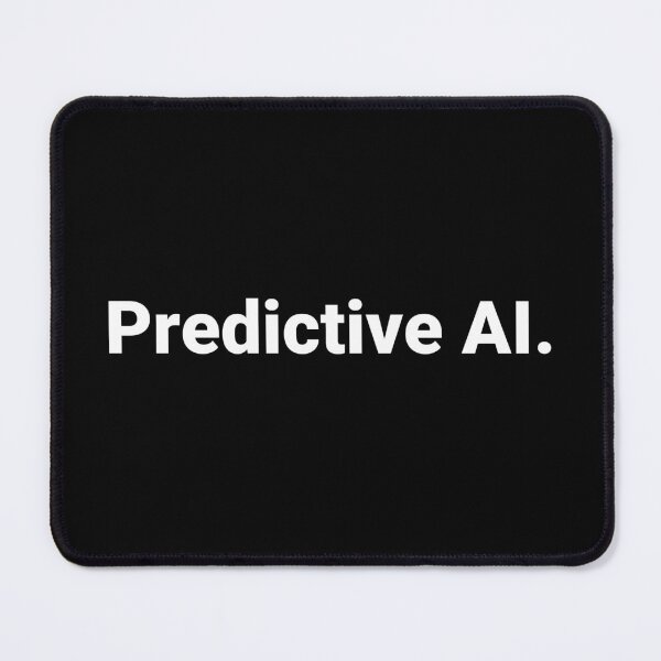 Item preview, Predictive AI. designed and sold by Text-based T-Shirts and Gifts.