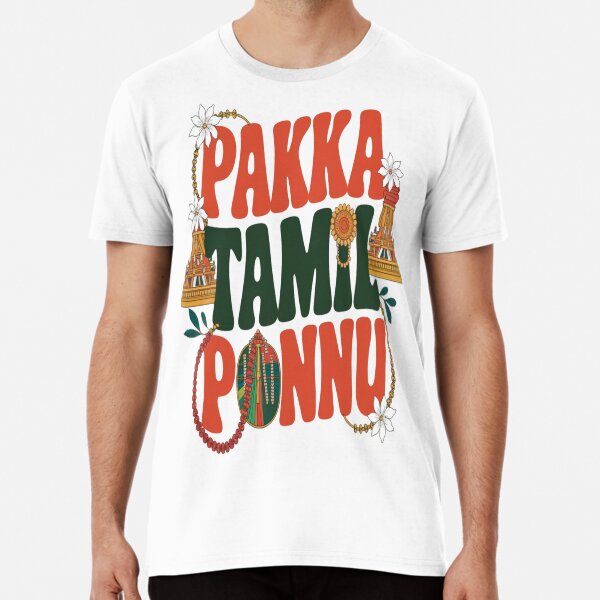Aperçu de l'œuvre PAKKA TAMIL PONNU - CHENNAI GUY  créée et vendue par Globalcitytees.