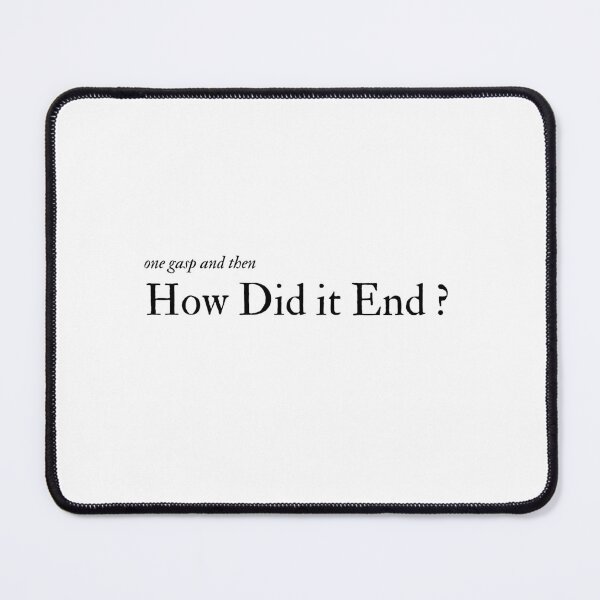 Item preview, How Did it End, Taylor Swift TTPD designed and sold by abay14.