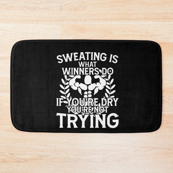 Item preview, Sweating Is What Winners Do   If You're Dry, You're Not Trying designed and sold by Dressed For  Duty.