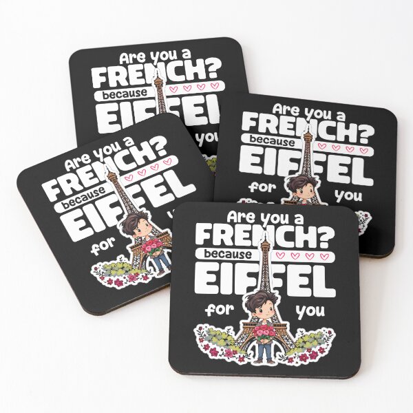 Item preview, ARE YOU A FRENCH? BECAUSE EIFFEL FOR YOU designed and sold by KEF Custom.