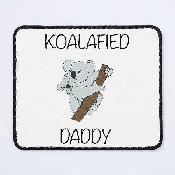 Item preview, Koalafied Daddy designed and sold by manuelaannaa.