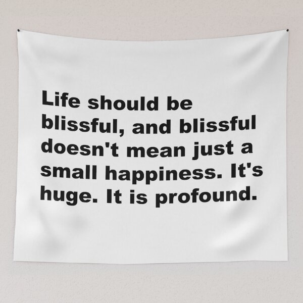 Item preview, Life should be blissful. - David Lynch Quote designed and sold by Aesthetic Crew.
