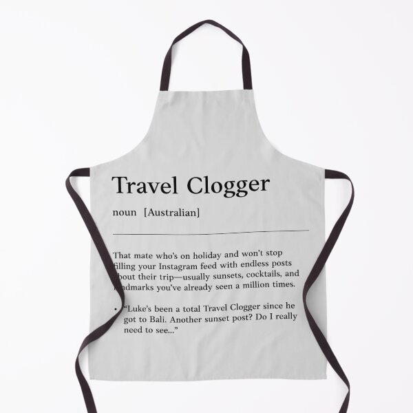 Item preview, Travel Clogger |  Black on white | Funny Australian slang, phrase and humor definition designed and sold by Magic Mango.