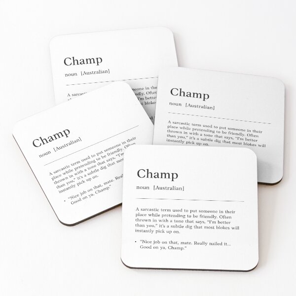 Item preview, Champ |  Black on white | Funny Australian slang, phrase and humor definition designed and sold by Magic Mango.