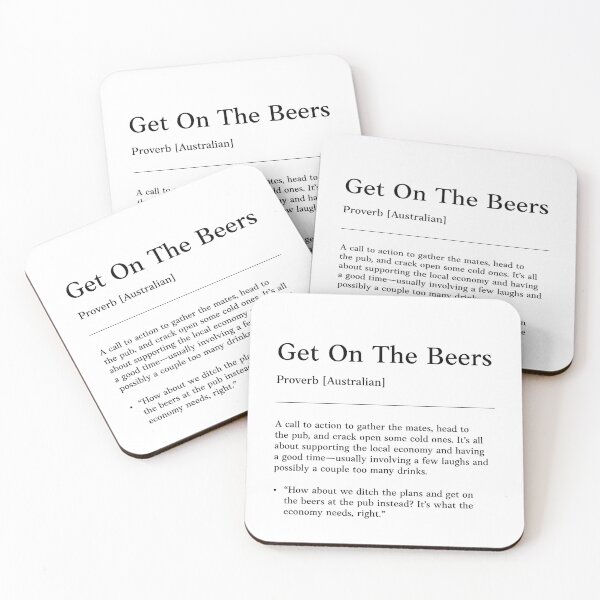 Item preview, Get on the beers |  Black on white | Funny Australian slang, phrase and humor definition designed and sold by Magic Mango.