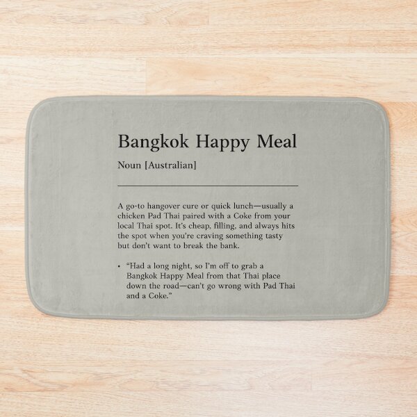 Item preview, Bangkok Happy Meal |  Black on white | Funny Australian slang, phrase and humor definition designed and sold by Magic Mango.