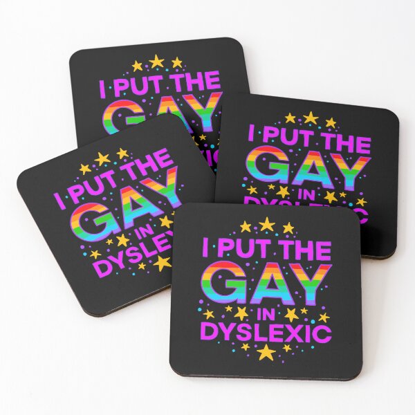 Item preview, I put the gay in dyslexic designed and sold by IHateDumplings.