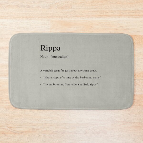 Item preview, Rippa |  Black on white | Funny Australian slang, phrase and humor definition designed and sold by Magic Mango.
