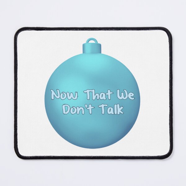 Item preview, Now That We Don't Talk Taylor Swift designed and sold by bombalurina.