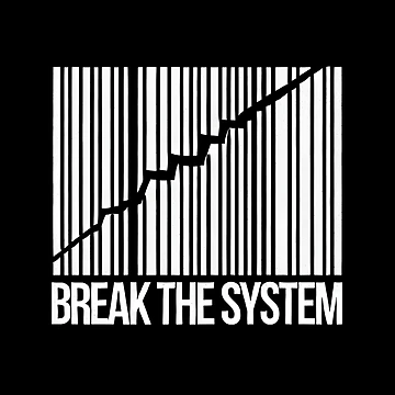 Artwork thumbnail, Break the System- Bar Code Design by FocusedPatterns