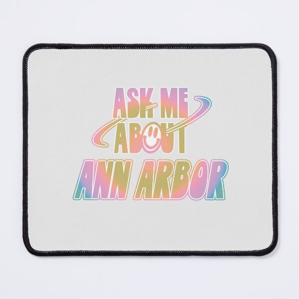 Item preview, Ask Me About Ann Arbor designed and sold by orlumbuspirate.