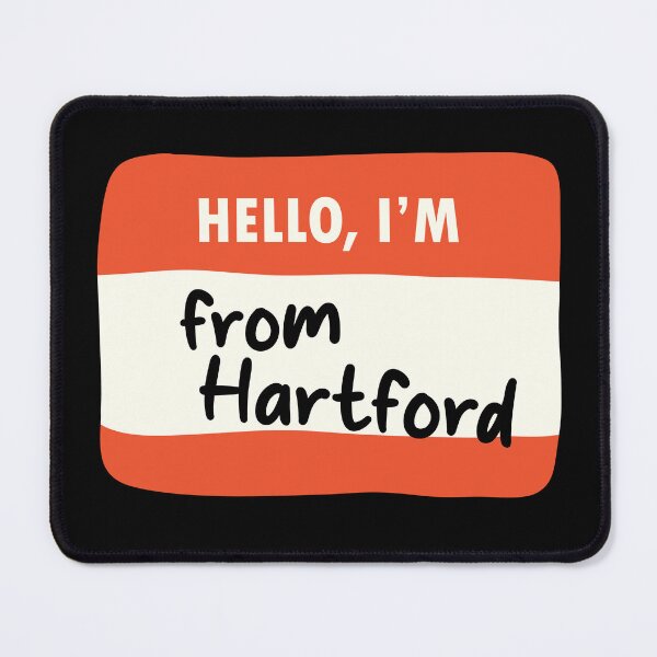 Item preview, Hello I'm From Hartford designed and sold by orlumbuspirate.