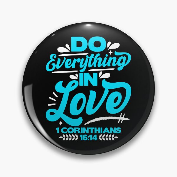 Item preview, 1 Corinthians 16:14 Do Everything In Love designed and sold by plushism.