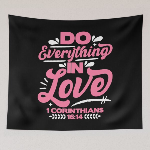Item preview, 1 Corinthians 16:14 Do Everything In Love designed and sold by plushism.