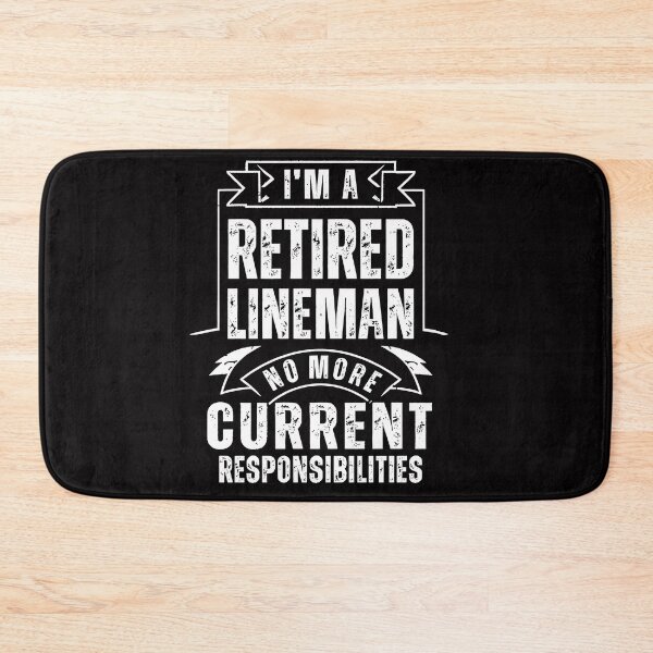 Item preview, I'm a retired lineman no more current responsibilities funny designed and sold by GetContented.