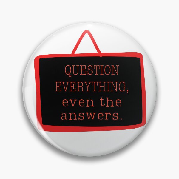 Item preview, Thought-Provoking "Question Everything" Design designed and sold by RaiyaTees.