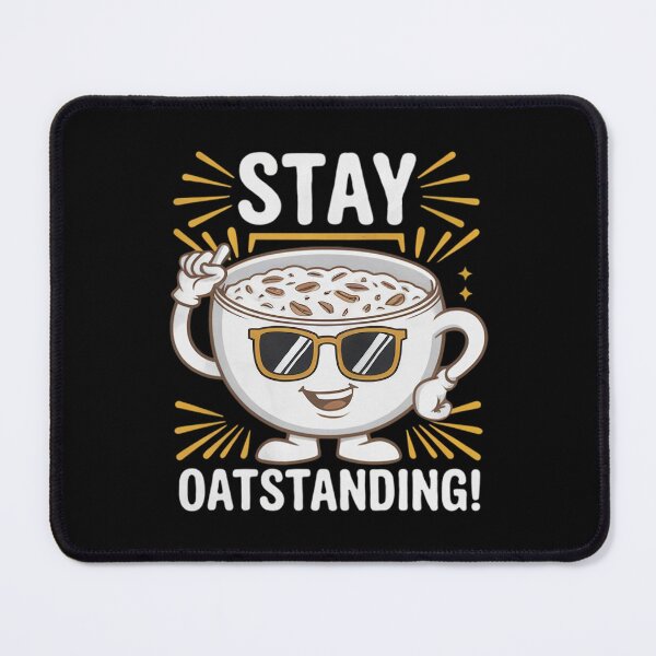 Item preview, Stay Oatstanding! designed and sold by MagicWander.