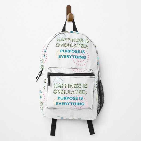 Item preview, Happiness Is Overrated; Purpose Is Everything designed and sold by RaiyaTees.