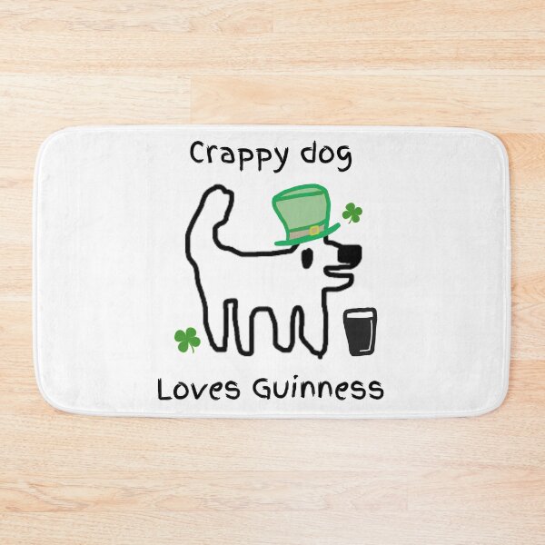 Item preview, Crappy dog loves Guinness - crappy dog, what's the craic? designed and sold by TheRubberOnion.