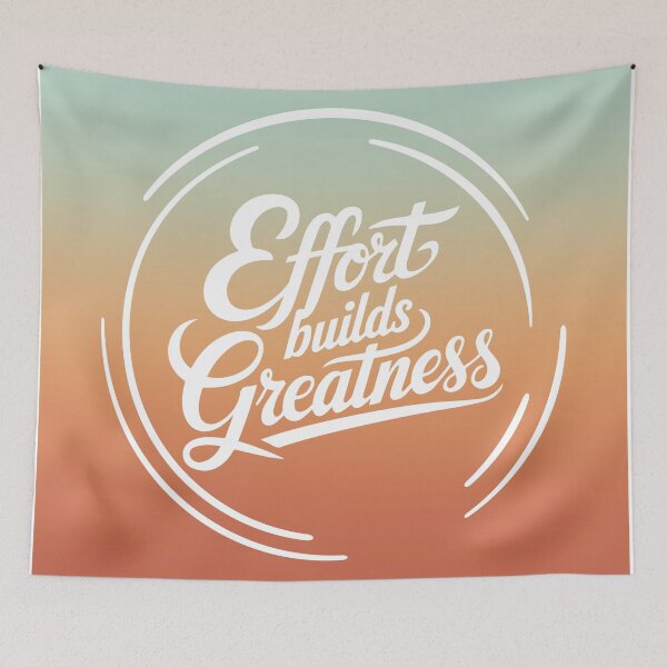 Item preview, Effort Builds Greatness - Inspirational Design designed and sold by RaiyaTees.