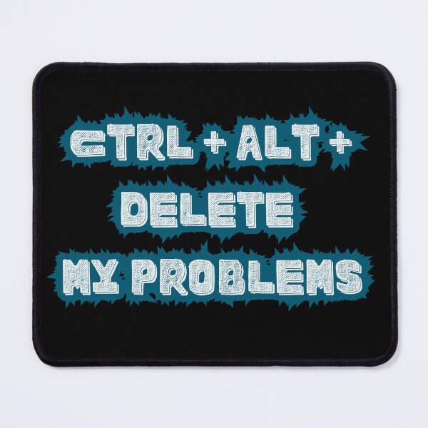 Item preview, Ctrl Alt Delete My Problems Funny Meme IT Humor designed and sold by Kia Blaze.