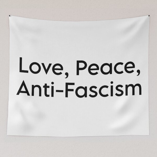 Item preview, Love Peace Anti Fascism designed and sold by kripalsutariya.