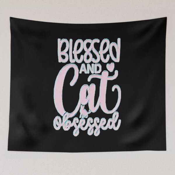 Item preview, Blessed and Cat Obsessed - Funny Cat Lover designed and sold by creativerooney.