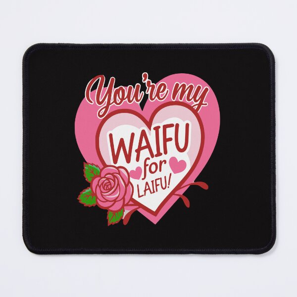 Item preview, Waifu for Laifu Valentine Heart Design designed and sold by CoolCrazyQuirky.