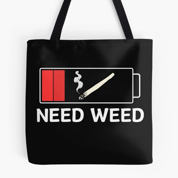 Item preview, Need Weed designed and sold by LLdreams.